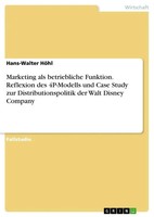 Hans-Walter HöHl | Marketing Als Betriebliche Funktion. Reflexion Des...