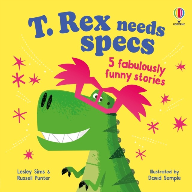 T. Rex Needs Specs : 5 Fabulously Funny Stories Russell Punter - Image 6