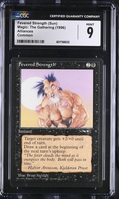 FEVERED STRENGTH (Foaming Mouth) Alliances C CGC 9 MTG [Nostalgium]
