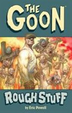 The Goon: Volume 0: Rough Stuff (2nd Edition) by Powell, Eric