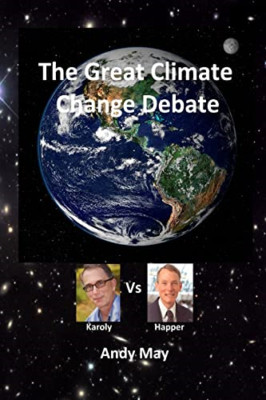 The Great Climate Change Debate: Karoly v Happer - Paperback NEW May, Andy 01/03