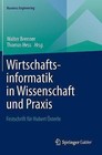 Wirtschaftsinformatik in Wissenschaft Und Praxis: Festschrift Fur Hubert Osterle by Springer-Verlag Berlin and Heidelberg GmbH & Co. KG (Hardback, 2014)