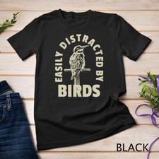 Easily Distracted By Birds Unisex T-shirt