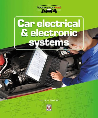 Car Electrical & Electronic Systems Julian Edgar Taschenbuch Workshoppro 2019