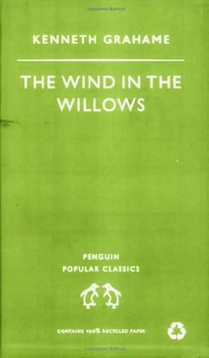 Wind in the Willows. (Penguin Popular Classics) - Kenneth Grahame
