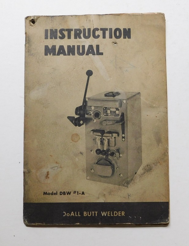 DoAll Butt Welder Model DBW #1A Instruction Manual & Parts List