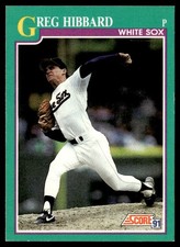 1991 Score Greg Hibbard Chicago White Sox #128
