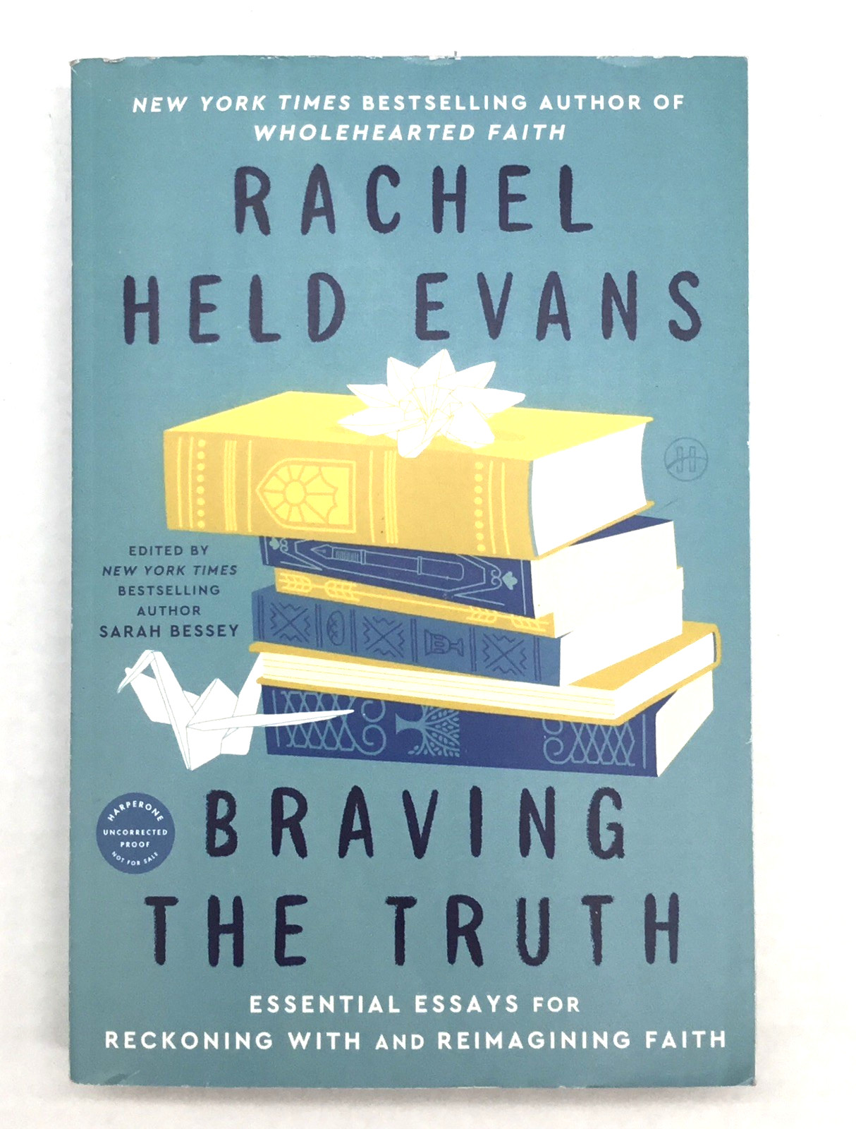 Braving the Truth: Essential Essays for Reckoning with and Reimagining Faith