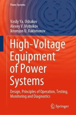 High-Voltage Equipment of Power Systems - 9783031382512