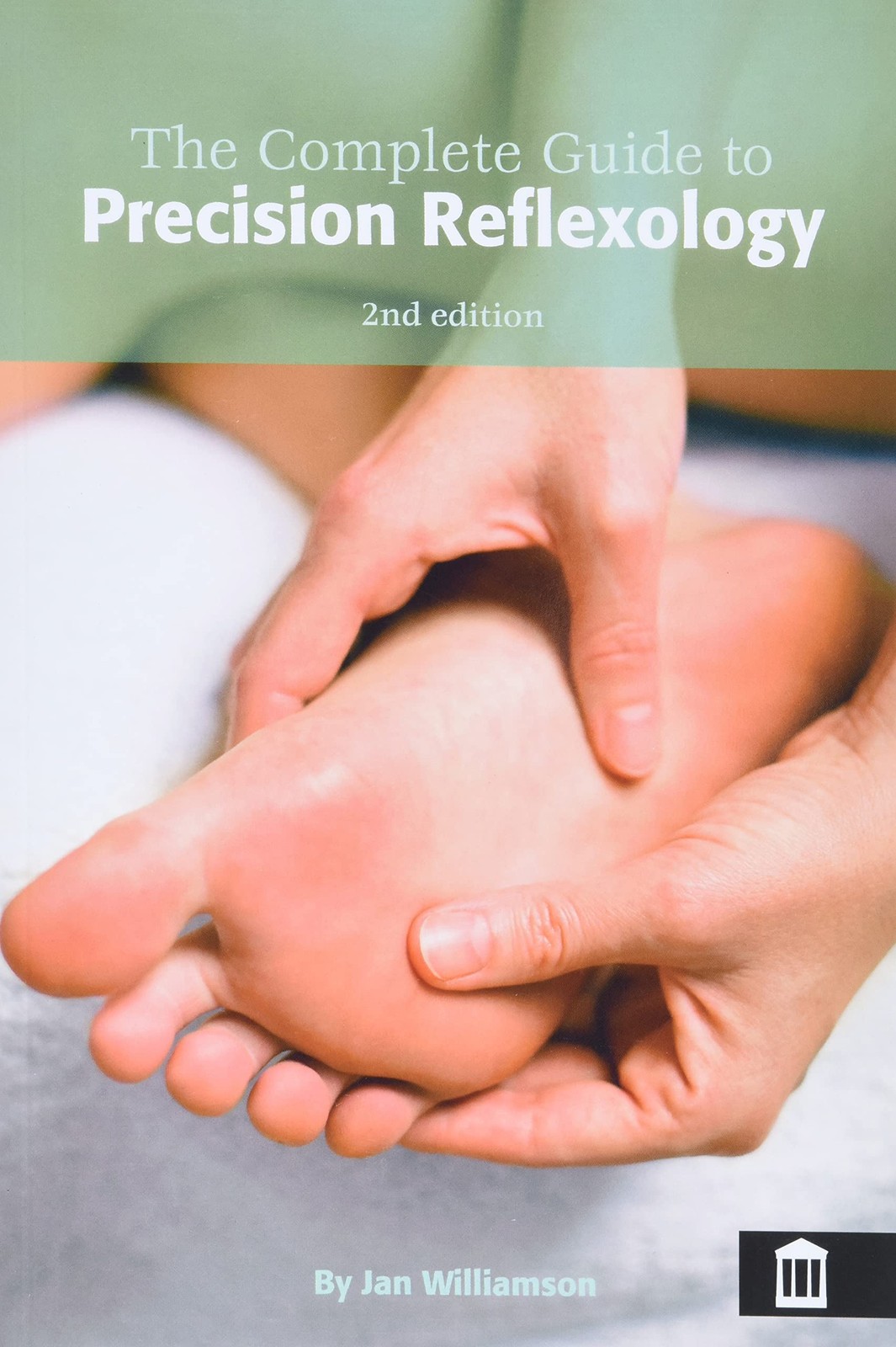 The Complete Guide To Precision Reflexology Jan Williamson - Image 7