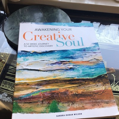 Awakening Your Creative Soul: A 52-Week Journey to Artistic Discovery by Wilson