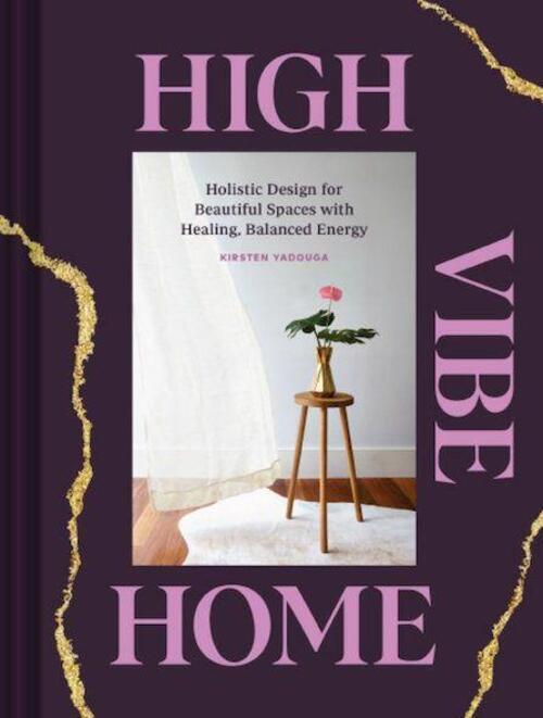 Thumbnail - Kirsten Yadouga | High Vibe Home | Buch | Englisch (2021) | Gebunden