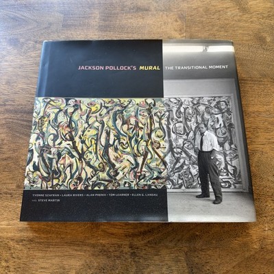 Jackson Pollock's Mural - The Transitional Moment, Szafran HC - READ