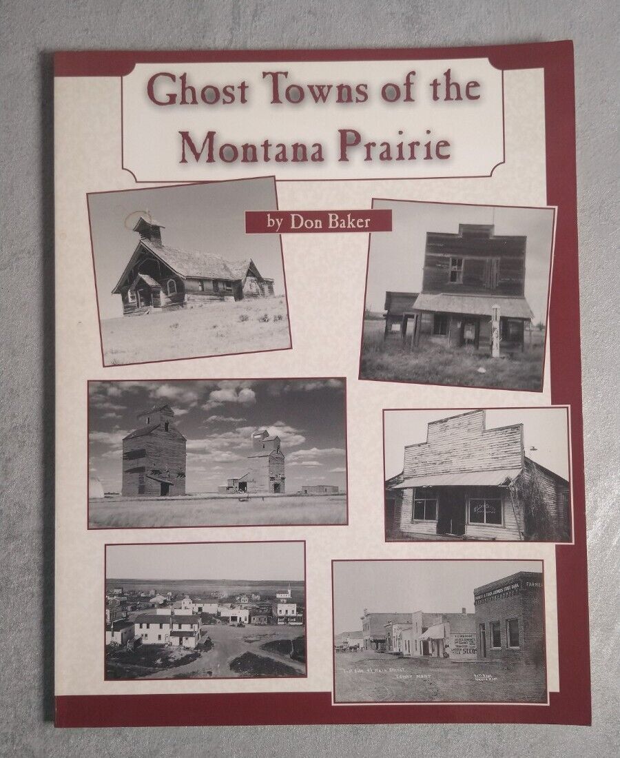 Ghost Towns of the Montana Prairie by Don Baker (Paperback / softback, 1998)
