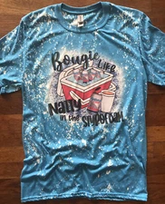 BRAND NEW Bleached Size Medium T Shirt “Bougie Like Nattie In The Styrofoam”