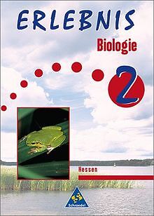 Erlebnis Biologie 2. Hauptschule Hessen. Ein Lehr- und A... | Buch | Zustand gut - Bild 1 von 1