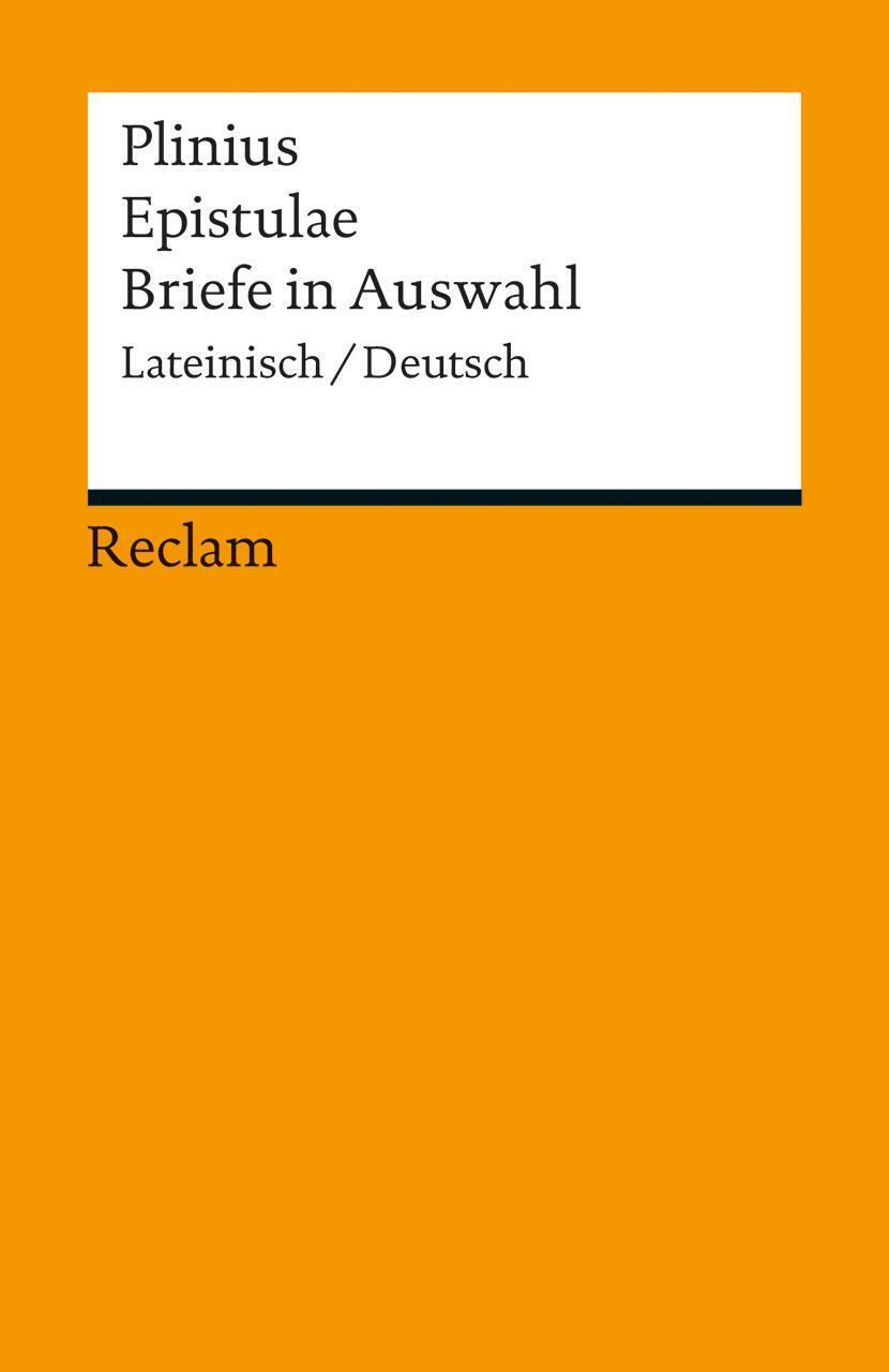 Thumbnail - Epistulae / Briefe In Auswahl | Lateinisch/deutsch | Marion Giebel |
