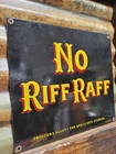 VINTAGE NO RIFF RAFF PORCELAIN SIGN TENNESSEE PRINTERS ALLEY BRASS RAIL STABLES