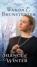 The Silence of Winter: Part 2 Volume 2 by Wanda E Brunstetter: Used