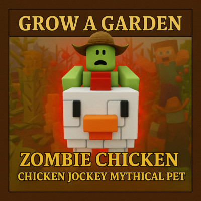 Grow Your Garden] - Zombie Chicken Pet - [Mythical Chicken Jockey