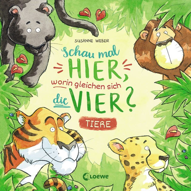 Thumbnail - Schau Mal Hier, Worin Gleichen Sich Die Vier? - Tiere Von Susanne