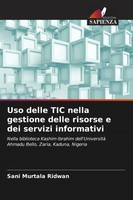 Uso Delle Tic Nella Gestione Delle Risorse E Dei Servizi Informativi Ridwan Buch