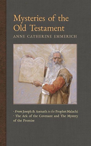 Mysteries Of The Old Testament | Anne Catherine Emmerich (U. A.) | Buch | 2018-image