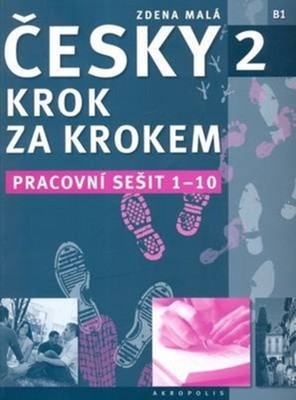 New Czech Step-by-Step 2. Workbook 1 - lessons 1-10 by Z. Mala (Paperback Book)