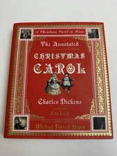 Annotated Christmas Carol : A Christmas Carol in Prose by Charles Dickens 2004