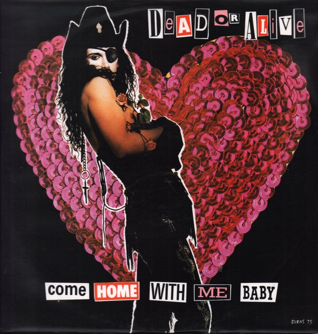 Dead Or Alive Come Home With Me Baby 12"" vinyl UK Epic 1989 with pic sleeve
