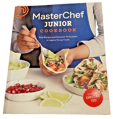 Master Chef Junior Cookbook Bold Recipes Essential Techniques Christina Tosi PB