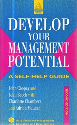 Develop Your Management Potential: A Self-help Guide,Charlotte ,
