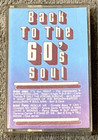 Back To The '60s Soul by Various Artists Cassette Album 1988 Dominion Tested