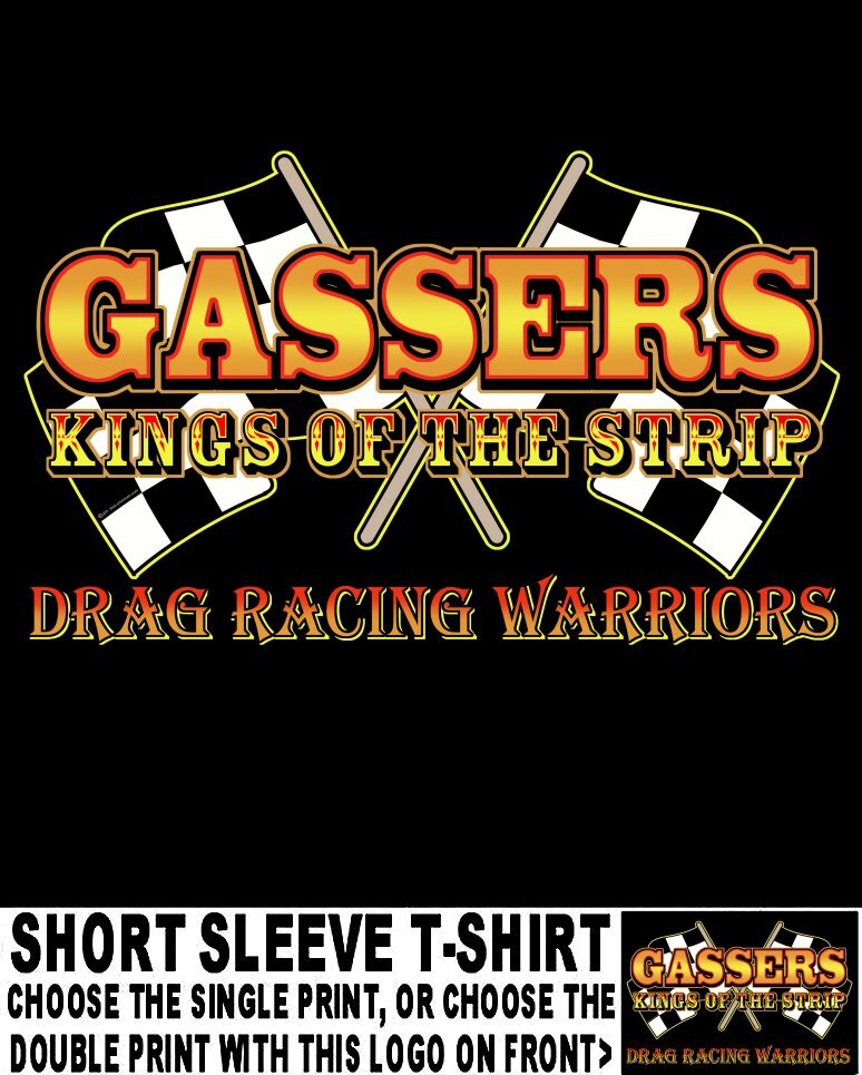 Nostalgia Old School Gassers King of the Strip Drag Race Warrior T-shirt 1