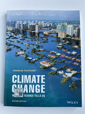 Climate Change : What the Science Tells Us, Paperback by Fletcher, Charles, B...