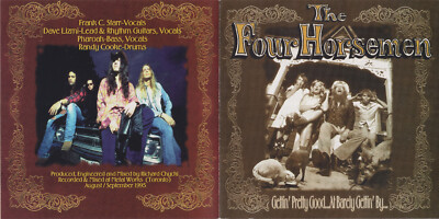 The Four Horsemen   Gettin' Pretty Good... At Barely Gettin' By... CD 1996