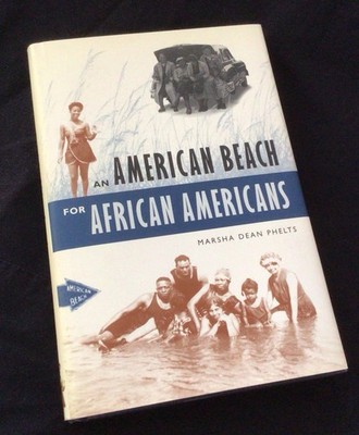 INSCRIBED  An American Beach For African Americans  1997 By Marsha Dean Phelts