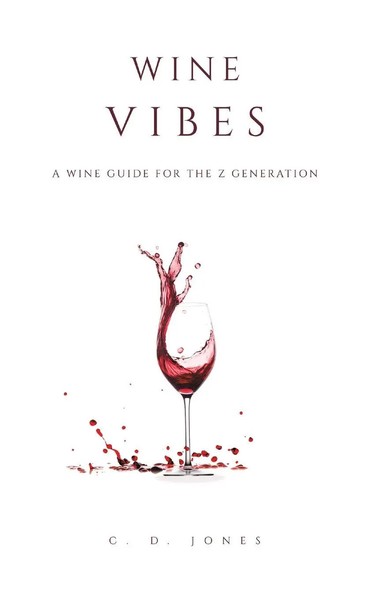 C. D. Jones | Wine Vibes | Taschenbuch | Englisch (2025) | Austin Macauley-image