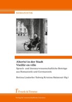 Solveig Kristina Malatrait (U. A.) | Alter(N) In Der Stadt / Vieillir En Ville
