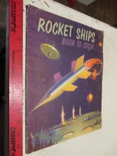 Vintage Rocket Ships, Book To Color, 1958, Stephens Publishing Co. Spaceships