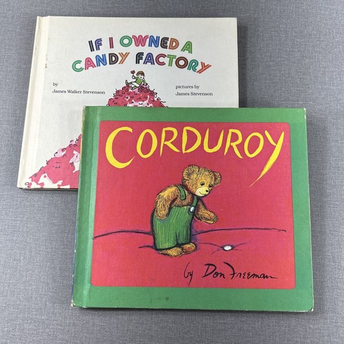 Corduroy by Freeman & If I Owned a Candy Factory by Stevenson 2 Hardcover Books
