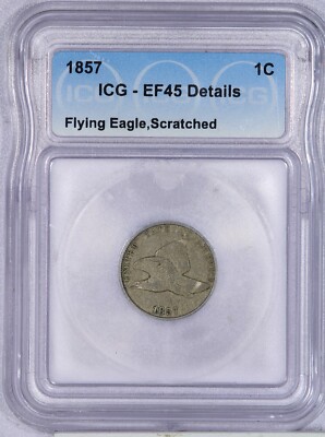鹰45 1857 Flying Eagle Cent 1C ICG EF45 XF45 Details | eBay