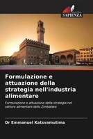 Emmanuel Katsvamutima | Formulazione E Attuazione Della Strategia...