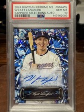 2024 Bowman Chrome Sapphire Wyatt Langford Sapphire Selections Auto PSA 10 RC