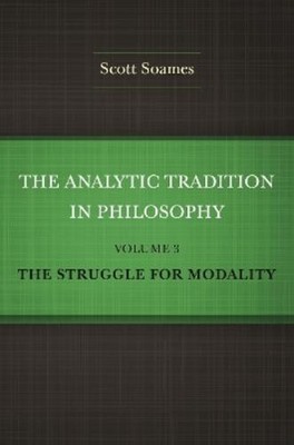 Scott Soames The Analytic Tradition in Philosophy, Volume 3 (Hardback)