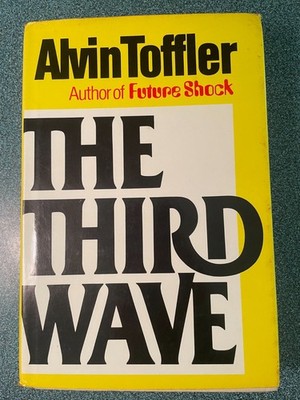 The Third Wave SIGNED by Alvin Toffler (1980, HCDJ)