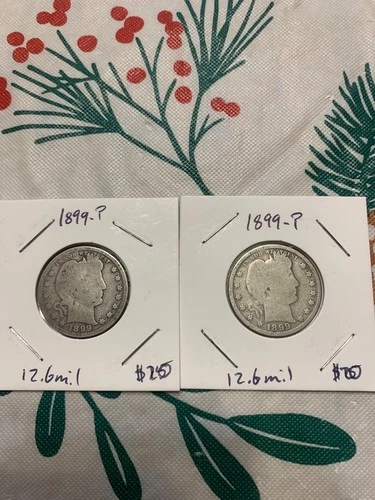 (2) 1899-P Barber Quarter Dollars