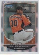 2013 Bowman Chrome Prospects Retail X-Fractor Eduardo Rodriguez #BCP207 3i8