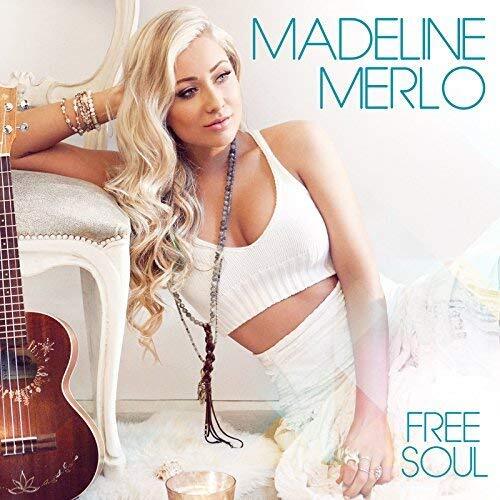 MERLO,MADELINE Free Soul (CD)
