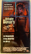 Deadly Daphne’s Revenge VHS: AIP, Troma Team Video: Revenge- Very Rare- New 